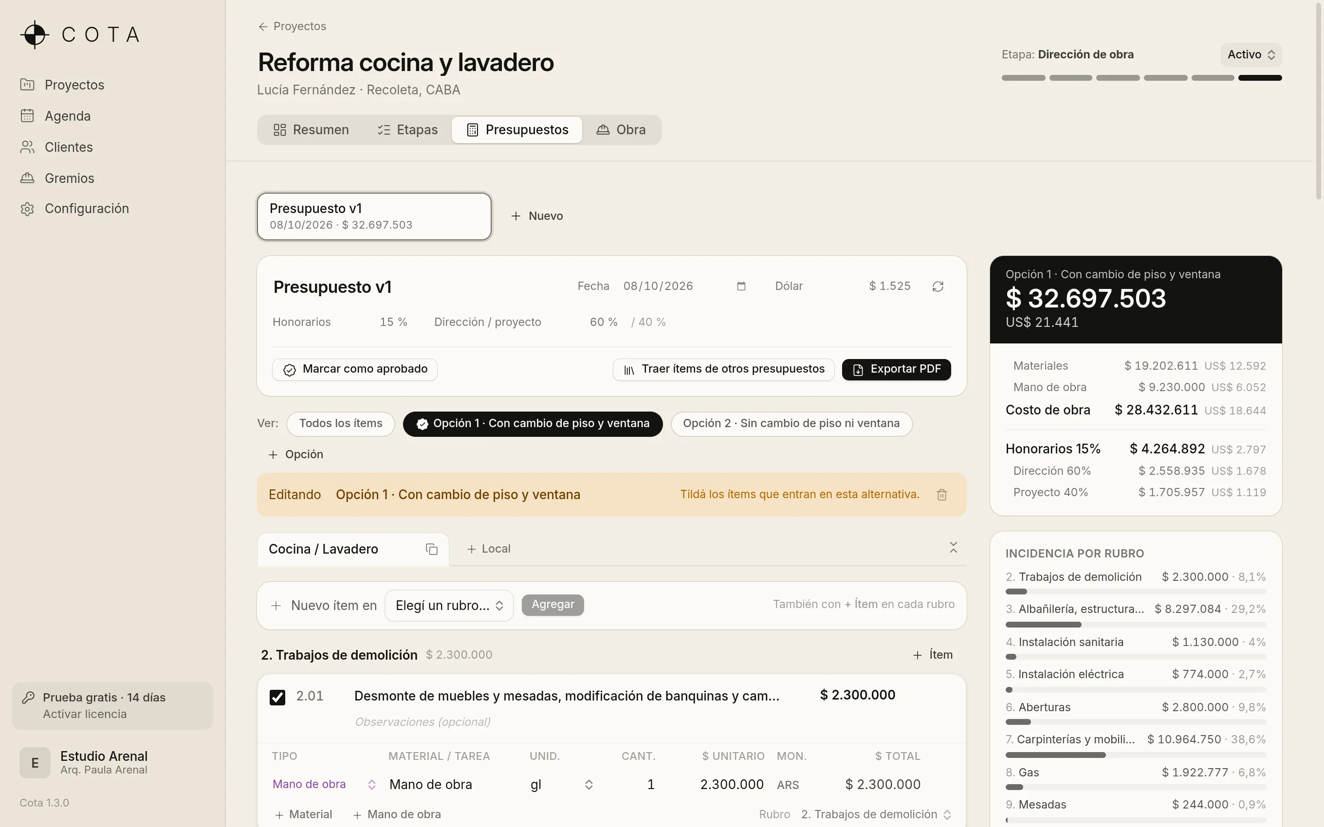 Un presupuesto con dos opciones, el detalle por rubro y el total con honorarios en pesos y en dólares.